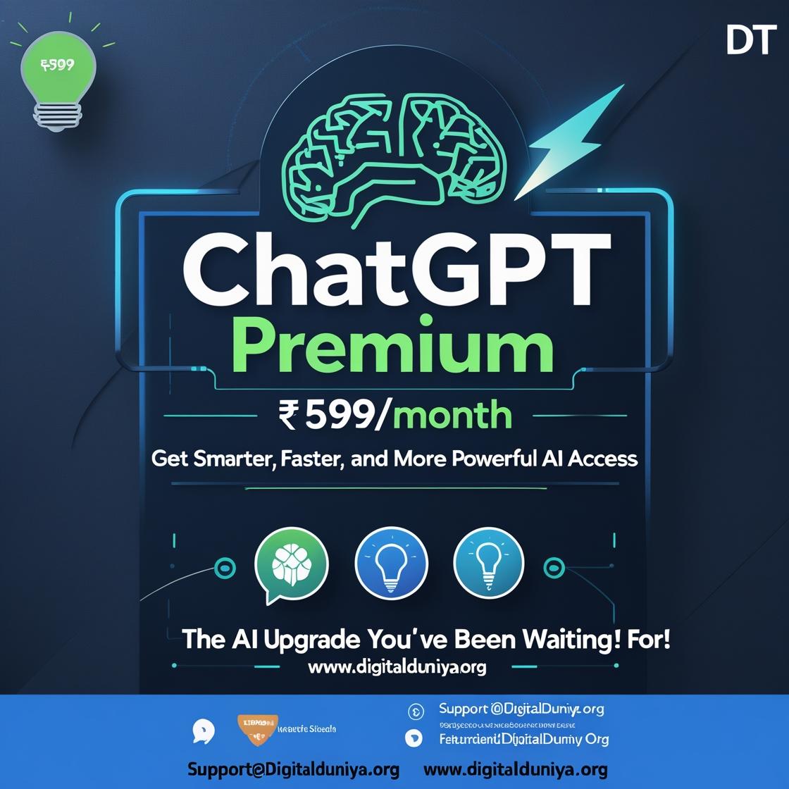 ChatGPT Premium – Get Smarter, Faster, and More Powerful AI Access at Just ₹599/month! 💡🤖